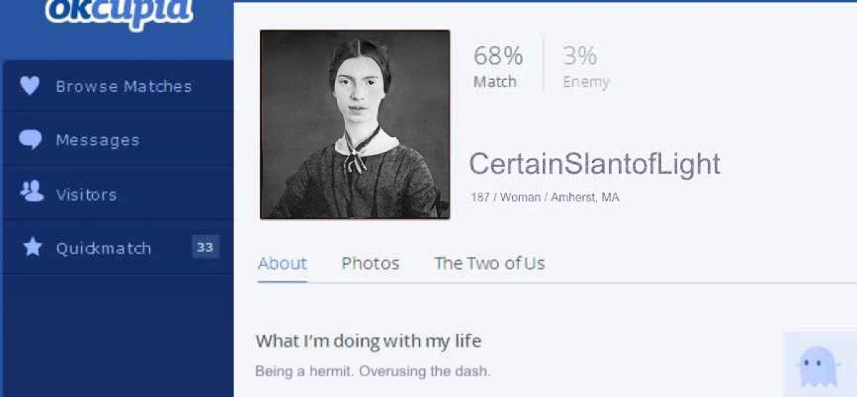A mockup of what Emily Dickinson's OkCupid profile might look like. Her username is CertainSlantofLight.