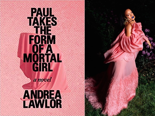 Andrea Lawlor's "Paul Takes the Form of a Mortal Girl," with a pink draped figure on a pink background, and Rihanna in a pink draped gown