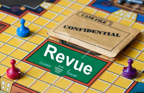 Clue board altered to say "Revue, the classic awkward literary party game." The pieces are holding drinks or cigarettes.