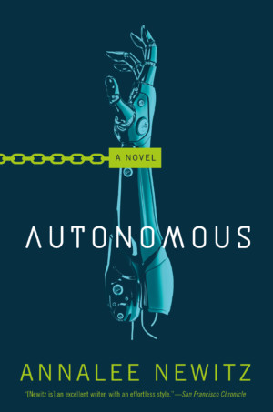 Image result for autonomous by annalee newitz