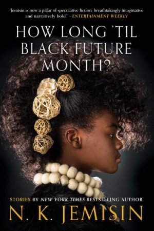 Image result for nk jemisin black future month