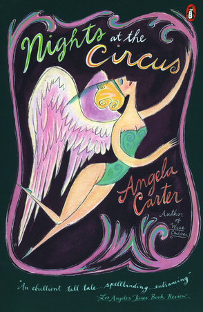Nights at the Circus by Angela Carter