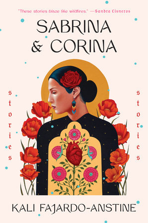 Sabrina & Corina by Kali Fajardo-Anstine