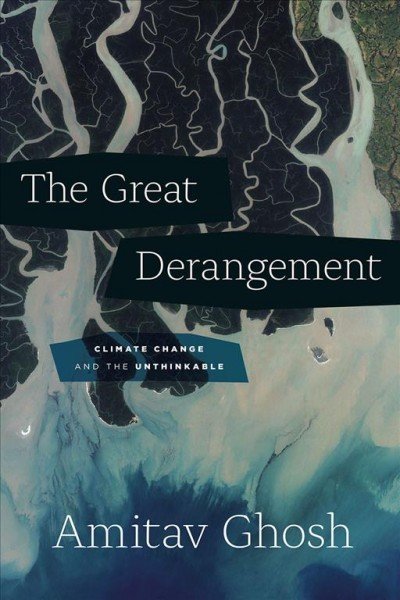 Image result for amitav ghosh the great derangement