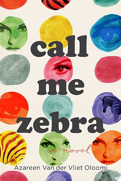 Image result for call me zebra by azareen van der vliet oloomi