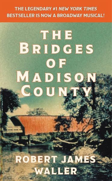 The Bridges of Madison County (eBook, ePUB) von Robert James ...