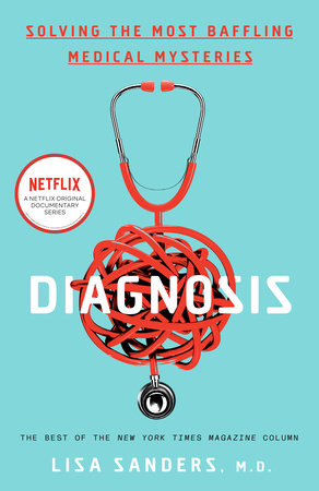 Diagnosis by Lisa Sanders
