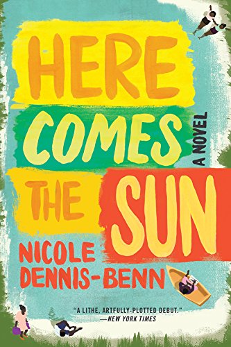 Cover of Here Comes the Sun by Nicole Dennis-Benn