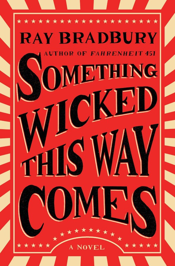Something Wicked This Way Comes | Book by Ray Bradbury | Official ...