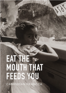 cover of eat the mouth that feeds you