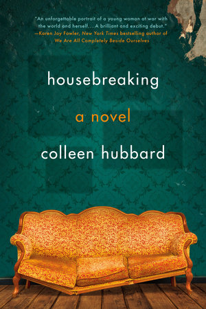 Housebreaking by Colleen Hubbard