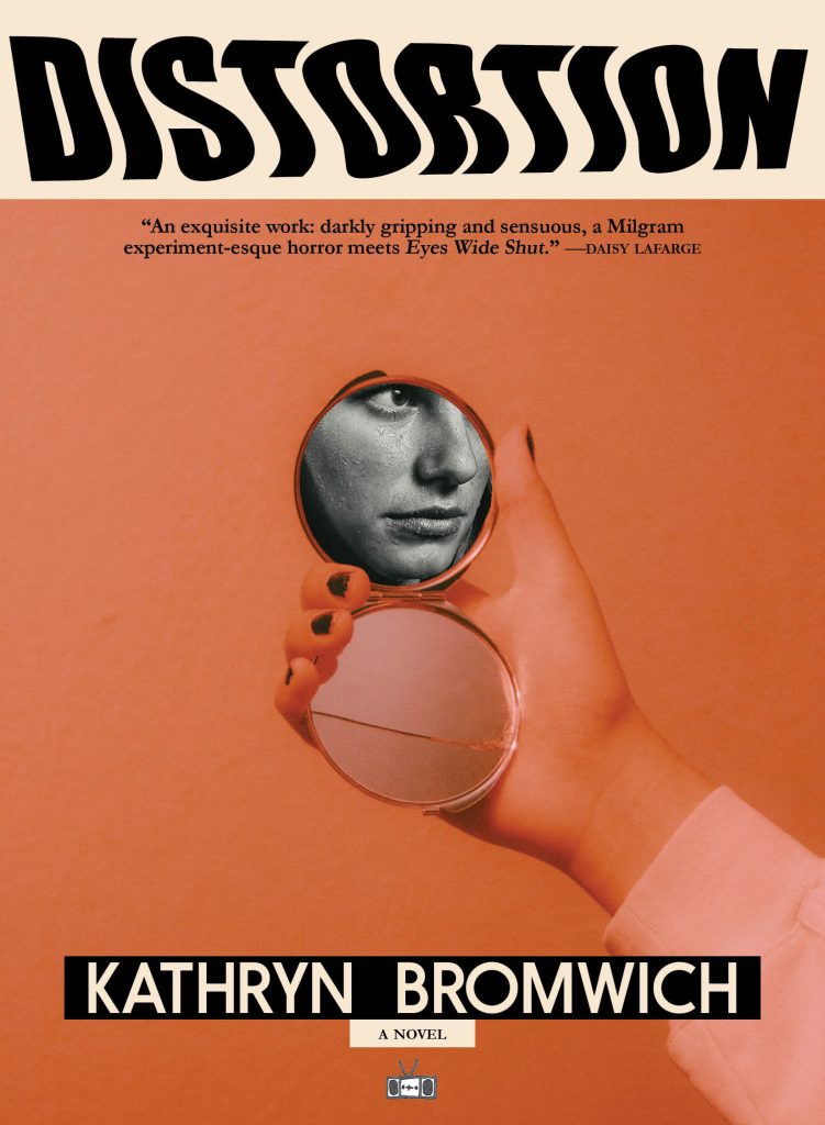 Exclusive Cover Reveal of “Distortion” by Kathryn Bromwich