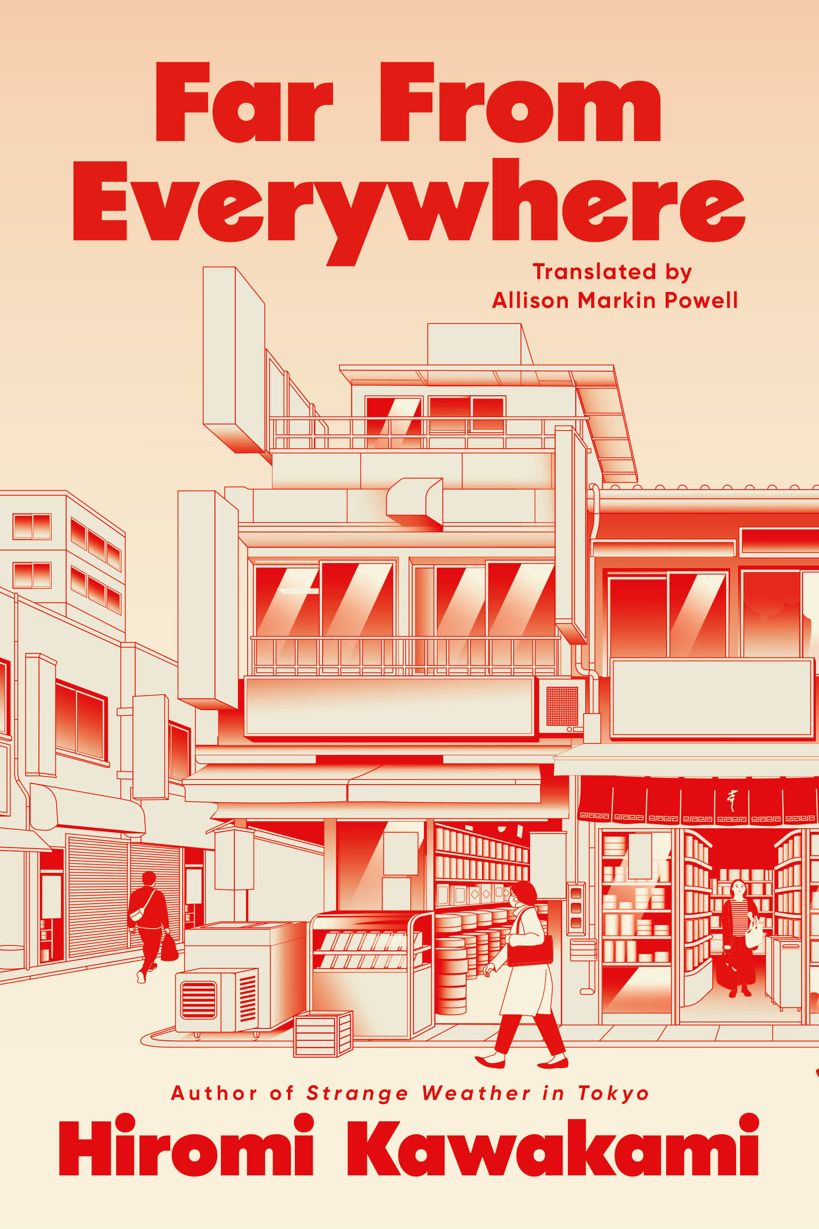 Exclusive Cover Reveal of FAR FROM EVERYWHERE by Hiromi Kawakami, Translated by Allison Markin Powell
